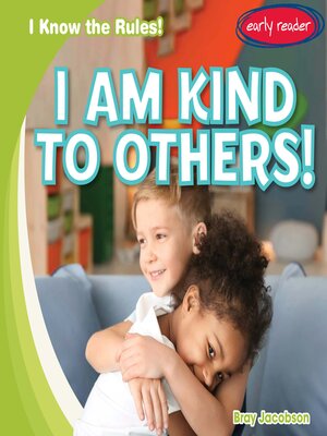 cover image of I Am Kind to Others!